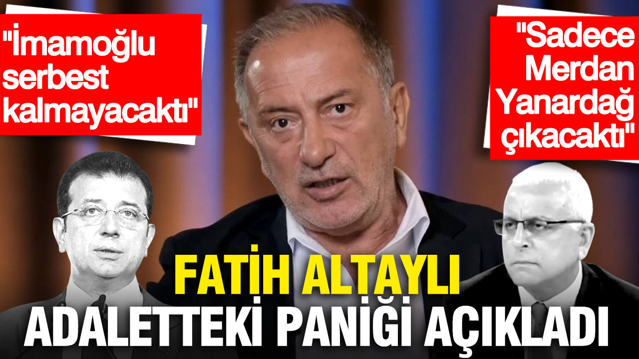 Fatih Altaylı: İmamoğlu’nun Tahliyesi Söz Konusu Değildi, Sadece Yanardağ Çıkacaktı