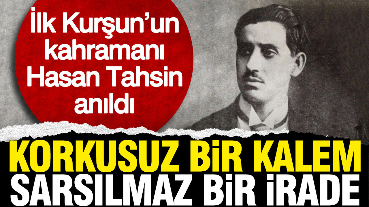 Cesaretin Sembolü: Hasan Tahsin ve İlk Kurşun’un Anısı